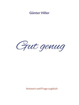 cover image of Gut genug